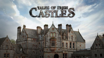 Série da Netflix Tales of irish castles